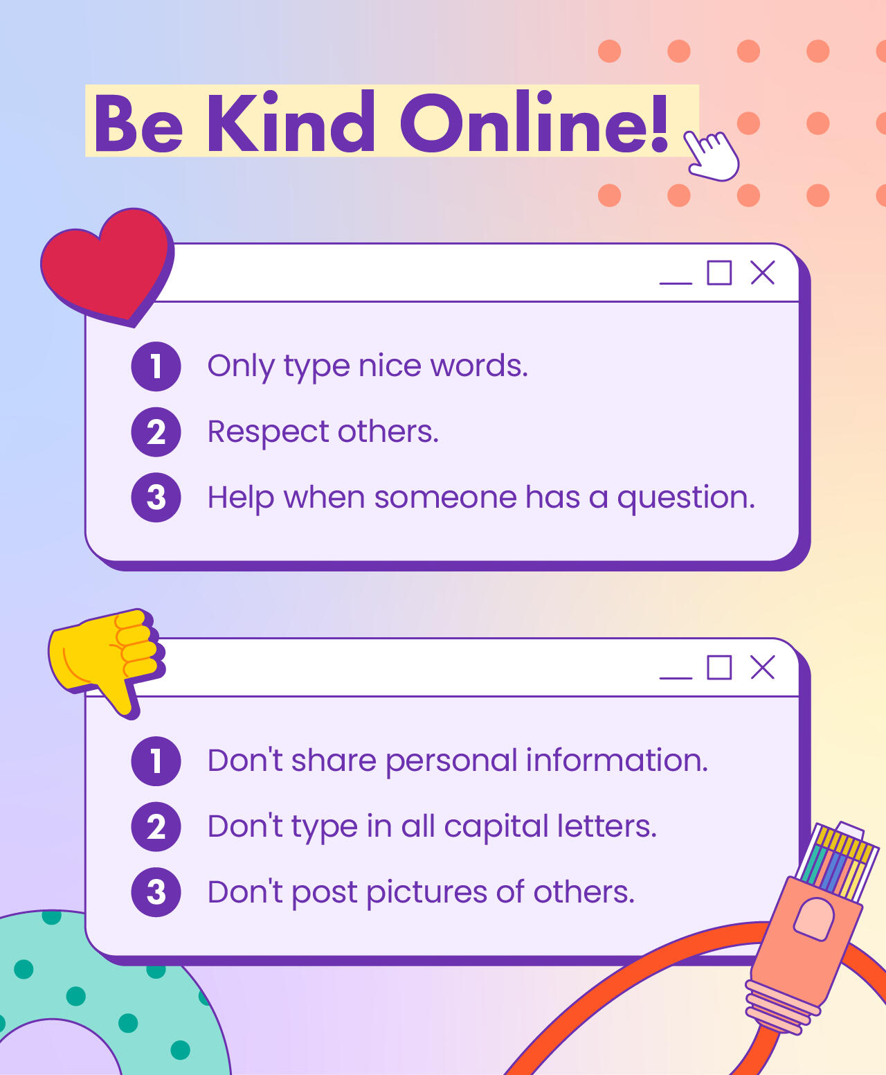 Be Kind Online! Be Kind Online!
